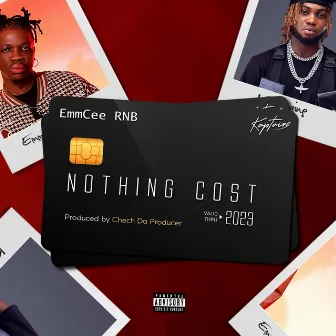 Nothing Cost by EmmCee RNB