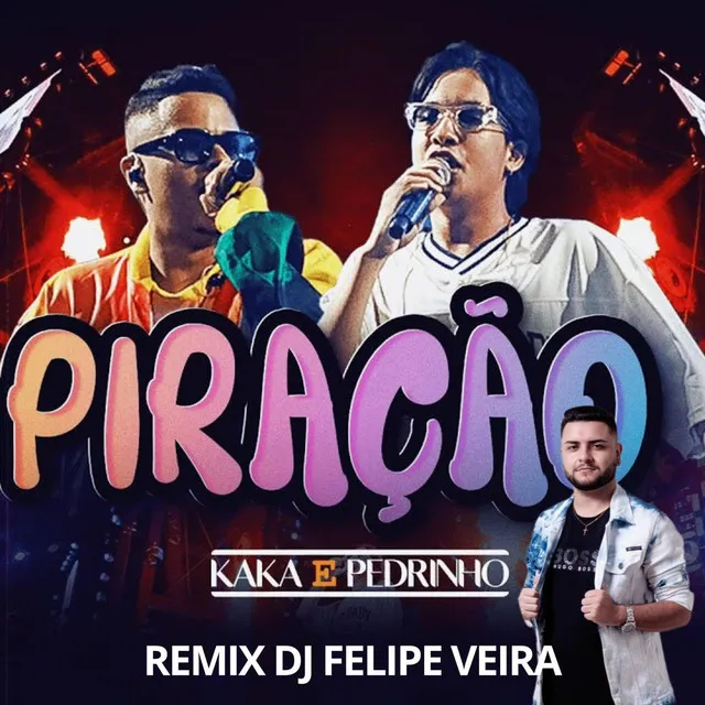 PIRAÇÃO - REMIX