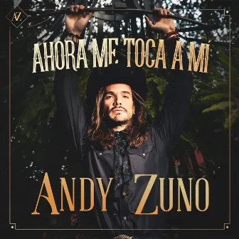 Ahora Me Toca a Mi by Andy Zuno