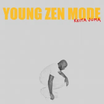 Young Zen Mode by Keita Juma