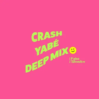 Crash (Yabé Deep Mix) by yabé