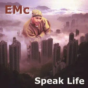 Speak Life by EMC