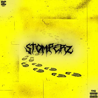 STOMPERZ by Rackies