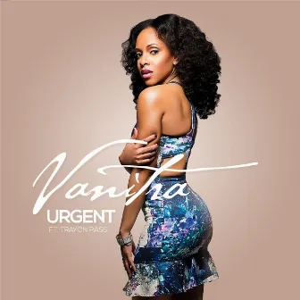 Urgent (feat. Trayon Pass) by Vanitra