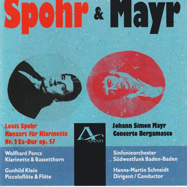 Mayr: Concerto Bergamasco - Spohr: Concerto for Clarinet