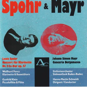 Mayr: Concerto Bergamasco - Spohr: Concerto for Clarinet by Wolfhard Pencz