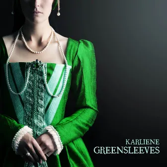 Greensleeves by Karliene