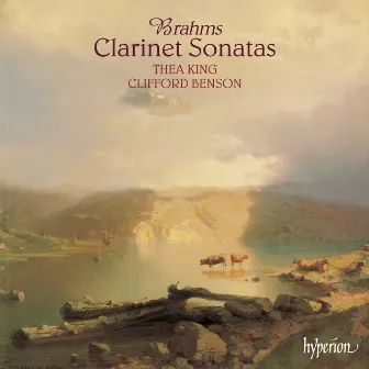 Brahms: Clarinet Sonatas Nos. 1 & 2, Op. 120 by Thea King