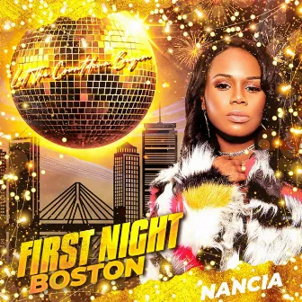 FIRST NIGHT BOSTON by Nancia