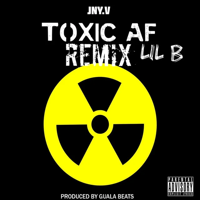 Toxic AF Remix