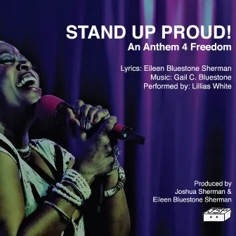 Stand up Proud! An Anthem 4 Freedom by Lillias White