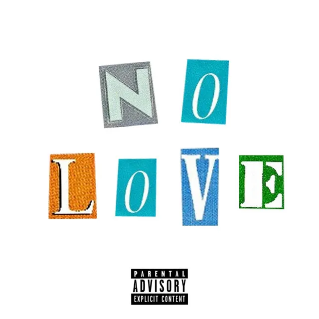 No Love