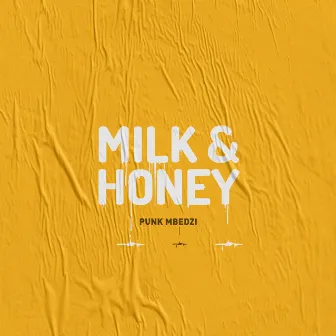 Milk & Honey by Unknown Artist