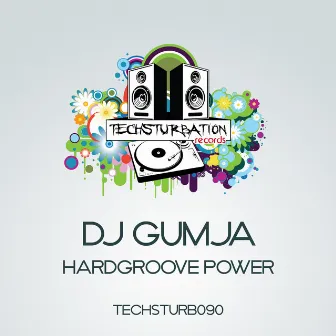 Hardgroove Power by DJ Gumja