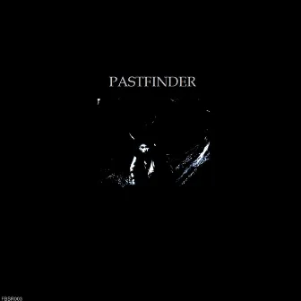 Pastfinder by R77