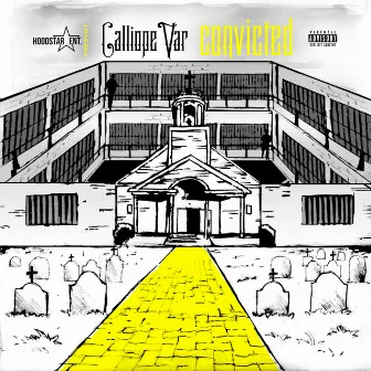 Convicted by Calliope Var