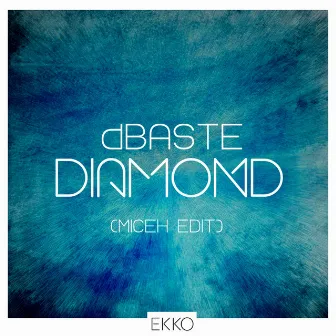 Diamond (MICEH Edit) by dBaste