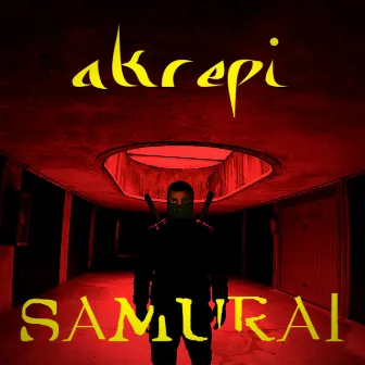 Samurai by AKREPI