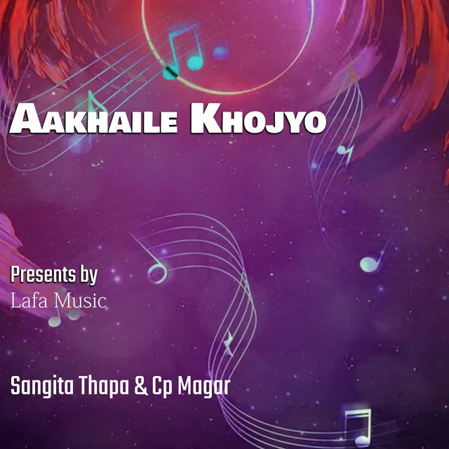 Aakhaile Khojyo