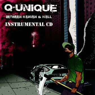 Between Heaven and Hell Instrumentals by Q-Unique