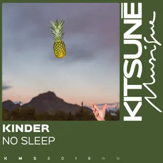 No Sleep by Kinder