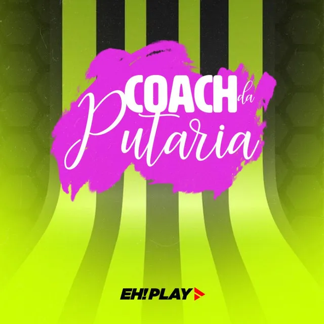 Coach da Putaria