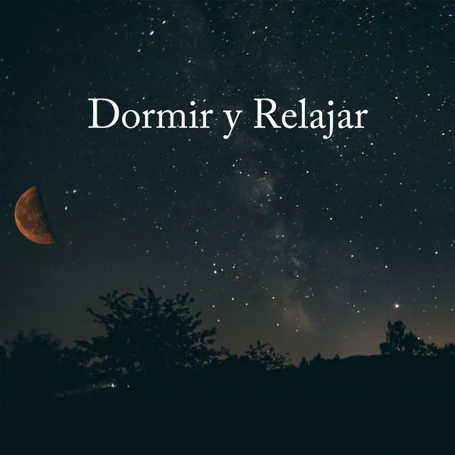 Dormir y Relajar