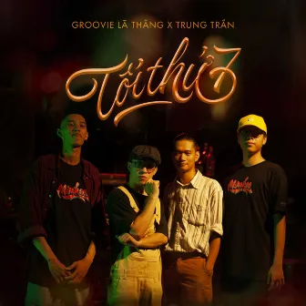 Tối Thứ 7 (feat. Trung Trần) by Groovie Lã Thắng