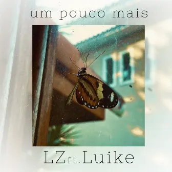 Um Pouco Mais by Luike