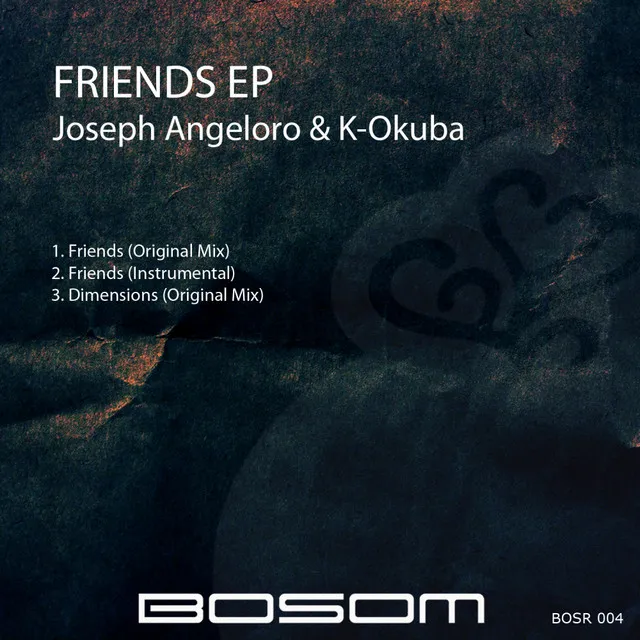 Friends - Original Mix