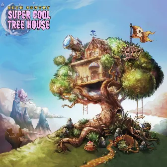 Super Cool Tree House by Seth Sentry