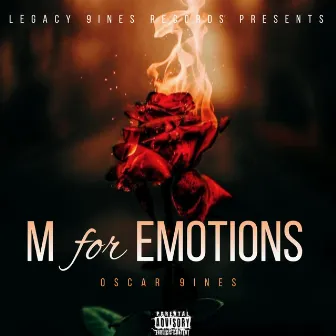 M for EMOTIONS by Oscar 9ines