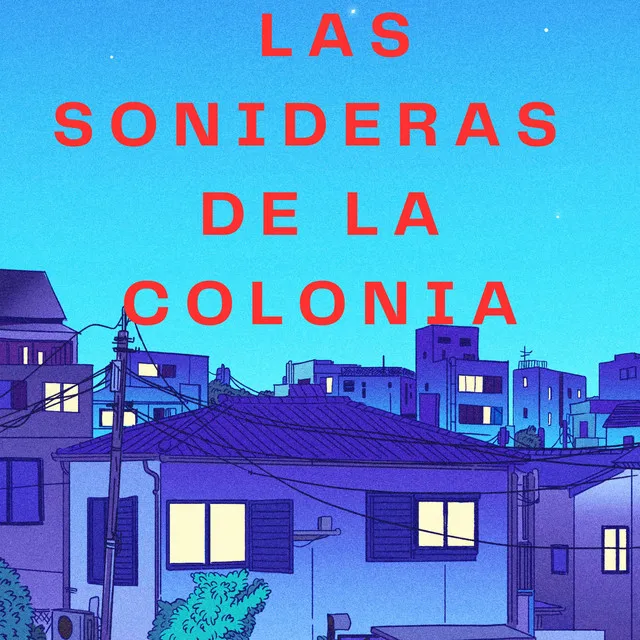 Las Sonideras De La Colonia