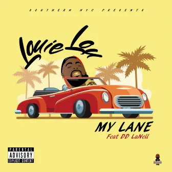 My Lane by Louie Lou