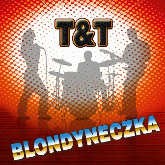 Blondyneczka by T & T