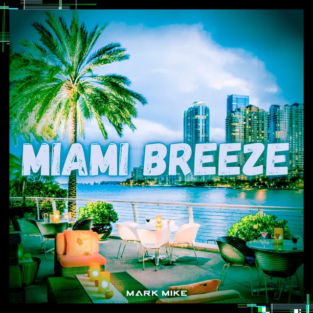 Miami Breeze - Radio Edit