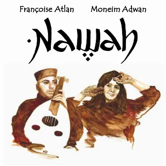 Nawah by Moneim Adwan