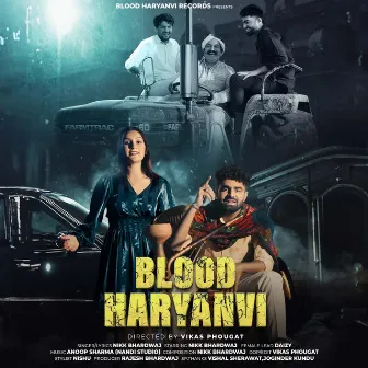 Blood Haryanvi by Nikk Bhardwaj