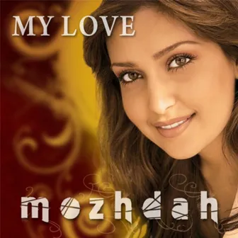 My Love by Mozhdah