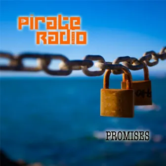 Promises by Pirate Radio