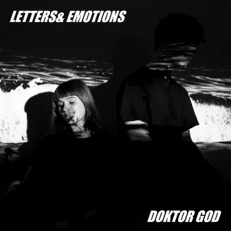 Letters & Emotions by Doktor God