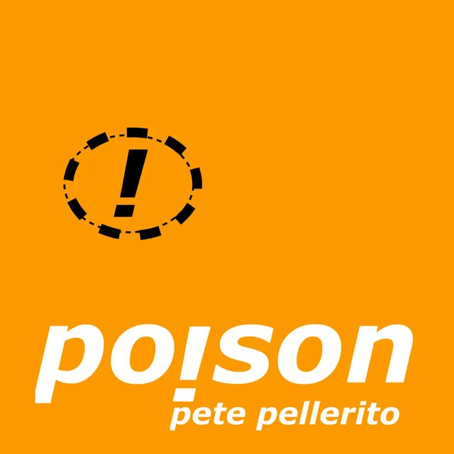 Poison - Pete Pellerito Remix