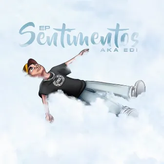 Ep Sentimentos by Aka Edi