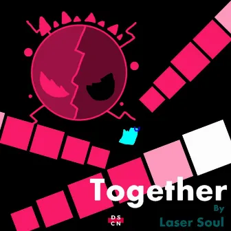 Together by Laser Soul