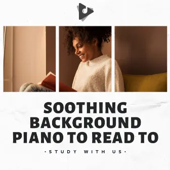 Soothing Background Piano to Read To by Reading Music Sessions