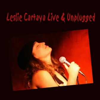 Leslie Cartaya Live & Unplugged by Leslie Cartaya