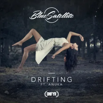 Drifting by Blue Satellite