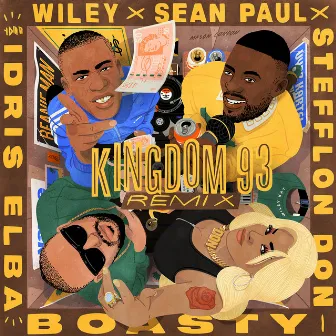 Boasty (feat. Idris Elba) [Kingdom 93 Remix] by Sean Paul