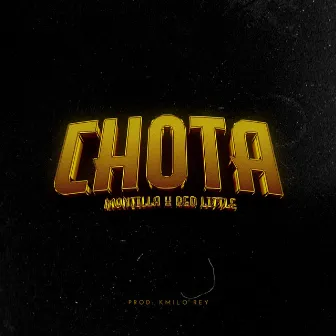 Chota by Red Little