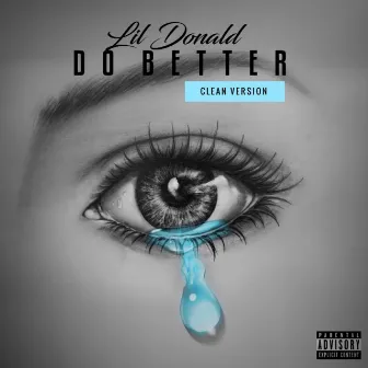 Do Better by Lil Donald